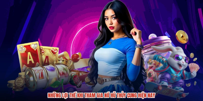 Những lợi thế khi tham gia nổ hũ thủy cung hiện nay